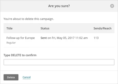 عند حذف البيانات في Mailchimp ، يُطلب من المستخدم أحيانًا كتابة أمر لتأكيد نيته.