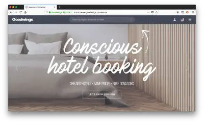 Goodwings ist eine bewusste Hotelbuchungsseite, die die Hälfte ihrer Provision für wohltätige Zwecke spendet.