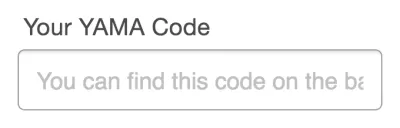 Ввод под названием «Ваш код YAMA» с усеченным заполнителем, который гласит: «Вы можете найти этот код на базе».