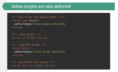 Scripturile inline sunt amânate până când se execută blocarea scripturilor externe și scripturile inline