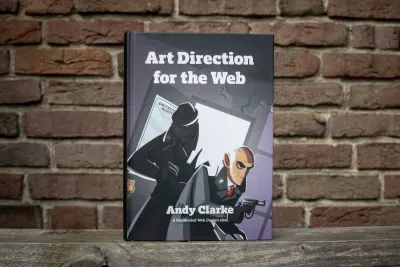 Buku Smashing baru, 'Arah Seni untuk Web' yang ditulis oleh Andy Clarke