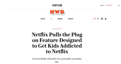 Изображение заголовка из статьи Vanity Fair о решении Netflix отключить функцию, предназначенную для пристрастия детей к Netflix.