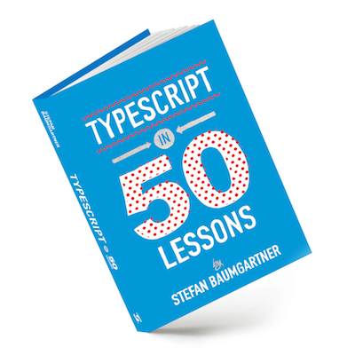 TypeScript în 50 de lecții de Stefan Baumgartner