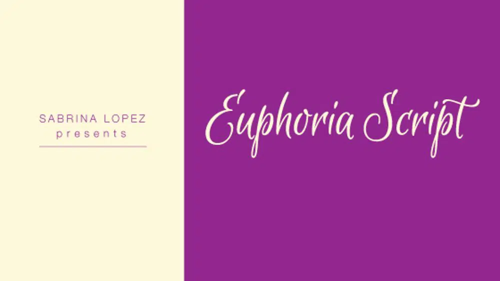 Euphoria Script