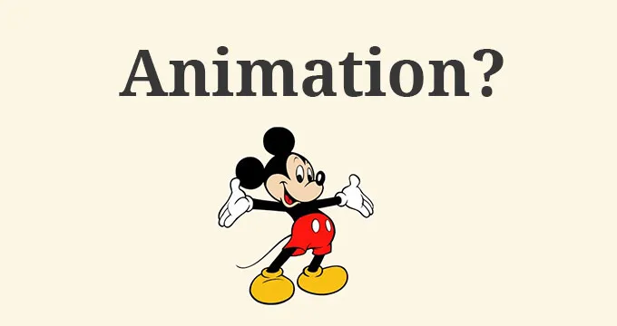 Everything about Animation