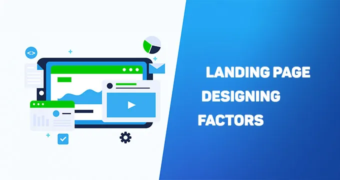 Landing Page Designing Factors