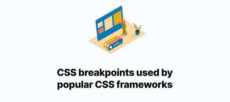 Przykład z punktów przerwań CSS używanych przez popularne frameworki CSS