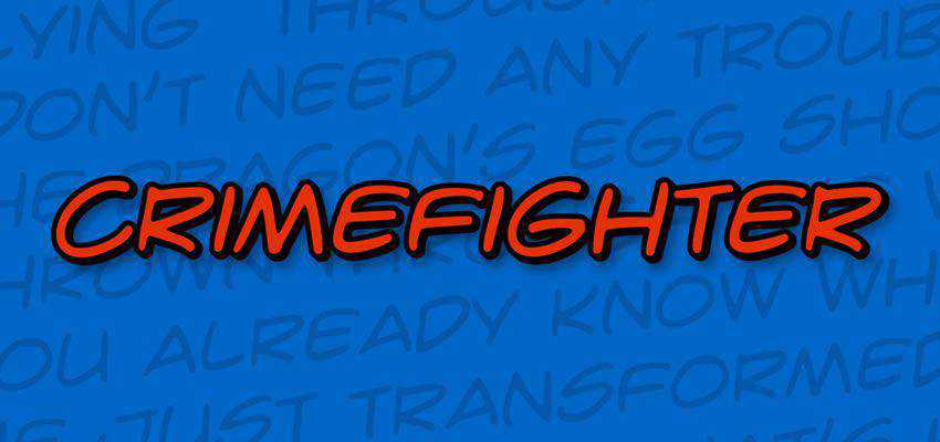 Crime Fighter Comic Font kostenlose Comic-Schriftfamilie