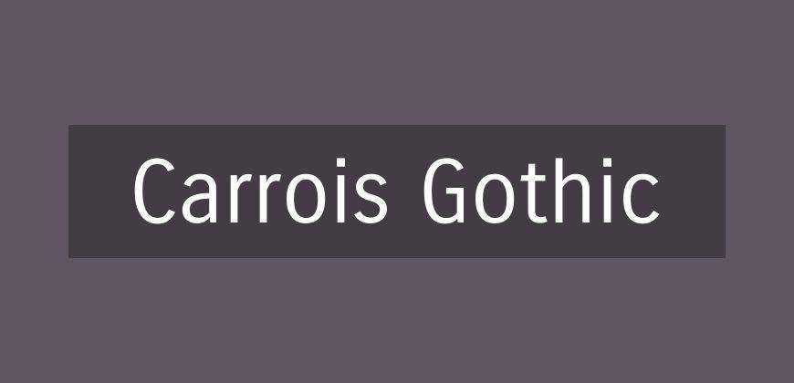 แบบอักษรสะอาดของ Carrois Gothic ฟรี