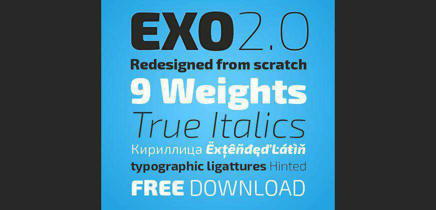 Exo 2.0 เรขาคณิตร่วมสมัย Sans Serif ฟรีแบบอักษรสะอาดตา