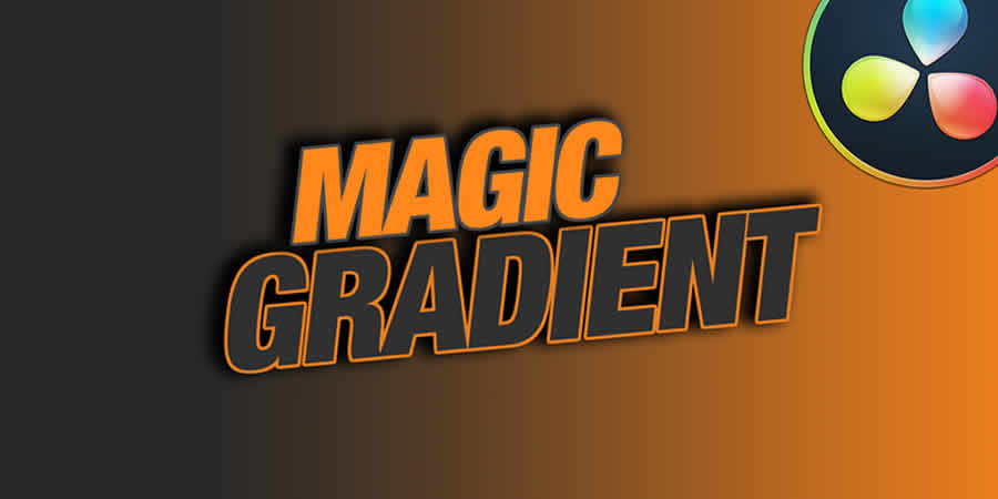 เครื่องมือ MagicGradient ฟรี davinci แก้ไขการออกแบบเทมเพลตวิดีโอเคลื่อนไหว