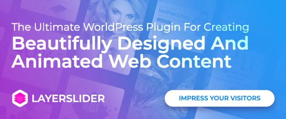 LayerSlider - Meilleur plugin WordPress Slider Builder